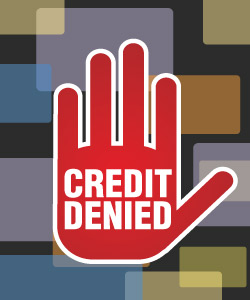 Four Reasons You May Be Denied Credit